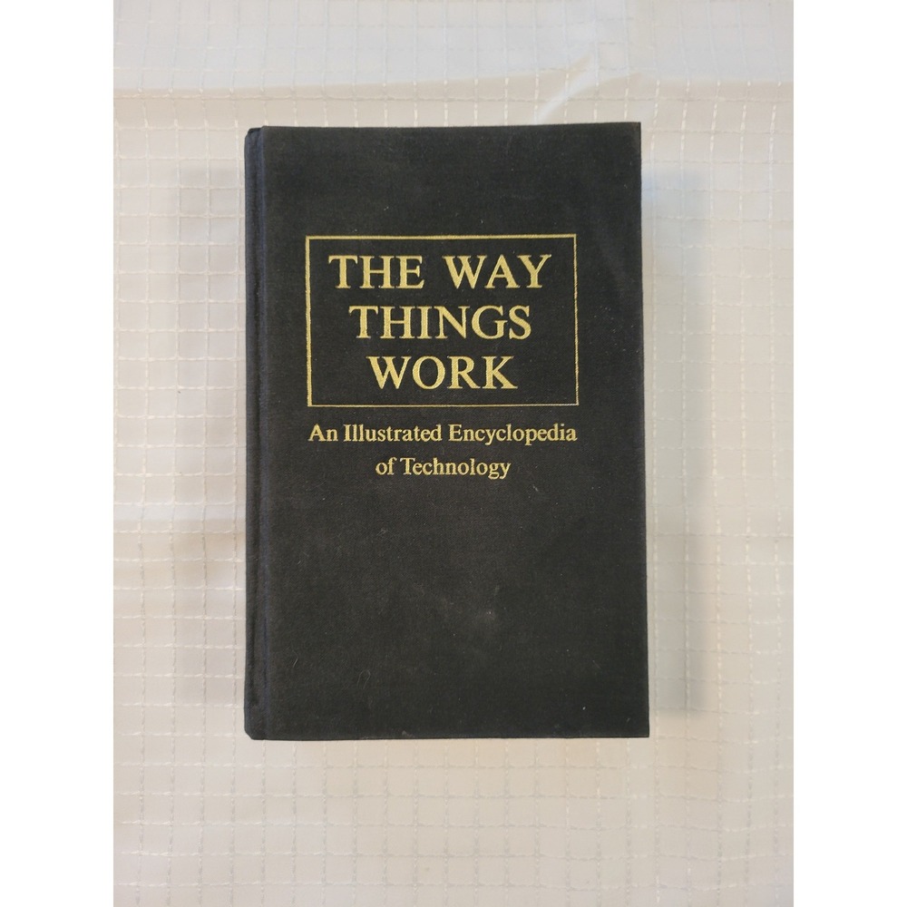 The Way Things Work Illustrated Encyclopedia of Technology Hardcover 1967 Book